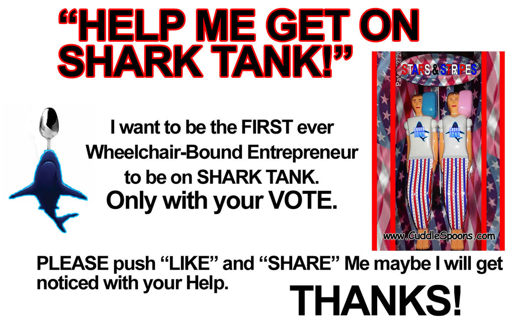 VOTE for me to be on SHARK TANK